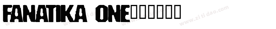 Fanatika One字体转换